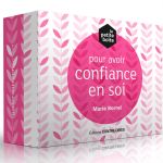 POUR AVOIR CONFIANCE EN SOI