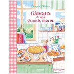 GATEAUX DE NOS GRANDS MERES