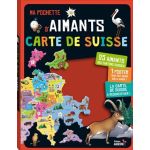 LA CARTE DE SUISSE : MA PREMIÈRE POCHETTE D&#039;AIMANTS SUISSE
