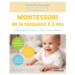 Montessori de la naissance ? 3 ans
