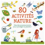 80 ACTIVITES NATURE