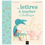 LES LETTRES A TOUCHER DE BALTHAZAR