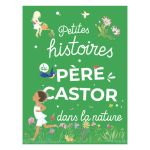 PETITES HISTOIRES PERE CASTOR DS NATURE