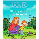 SI ON PARLAIT DE LA MORT DOLTO &gt;11208220