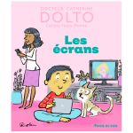 LES ECRANS DOLTO