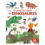 LE GRAND LIVRE ANIME DES DINOSAURES