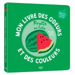 LIVRE ODEUR COULEUR FRUIT FOLIE
