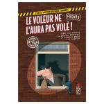 LE VOLEUR NE L AURA PAS VOLE