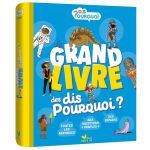 GRAND LIVRE DES DIS POURQUOI &gt;11216050