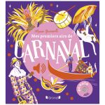 MES PREMIERS AIRS DE CARNAVAL