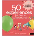50 EXPERIENCES FACILES ET SUPRENANTES