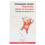 IMPARFAITS LIBRES ET HEUREUX C ANDRE