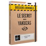 DOSSIER CRIMINEL LE SECRET DES YAKUZAS