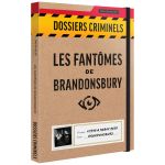 DOSSIER CRIMINEL FANTOMES BRANDONSBURY