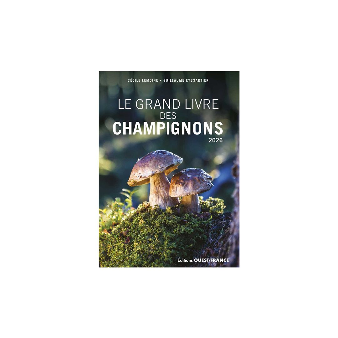 Le grand livre des champignons 2026 • Nature & Découvertes Suisse — free download